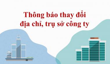 THÔNG BÁO - THAY ĐỔI ĐỊA CHỈ
